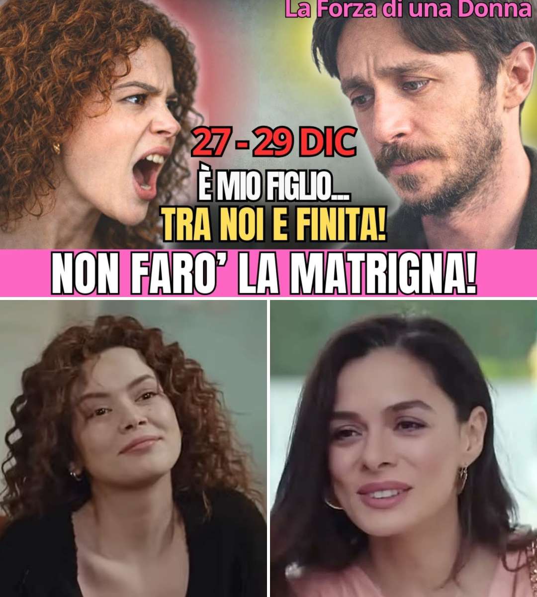 EMRE, HAI UN FIGLIO?” — e Lei lo Distrugge | Anticipazioni LA FORZA DI UNA DONNA